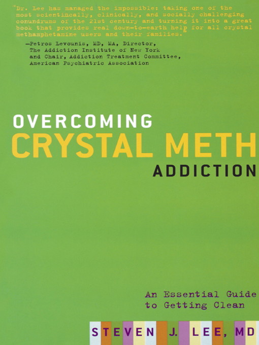 Title details for Overcoming Crystal Meth Addiction by Steven J. Lee - Available